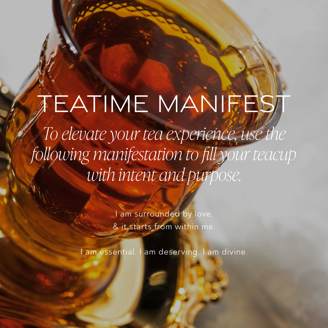 self love manifestation to use when drinking tea