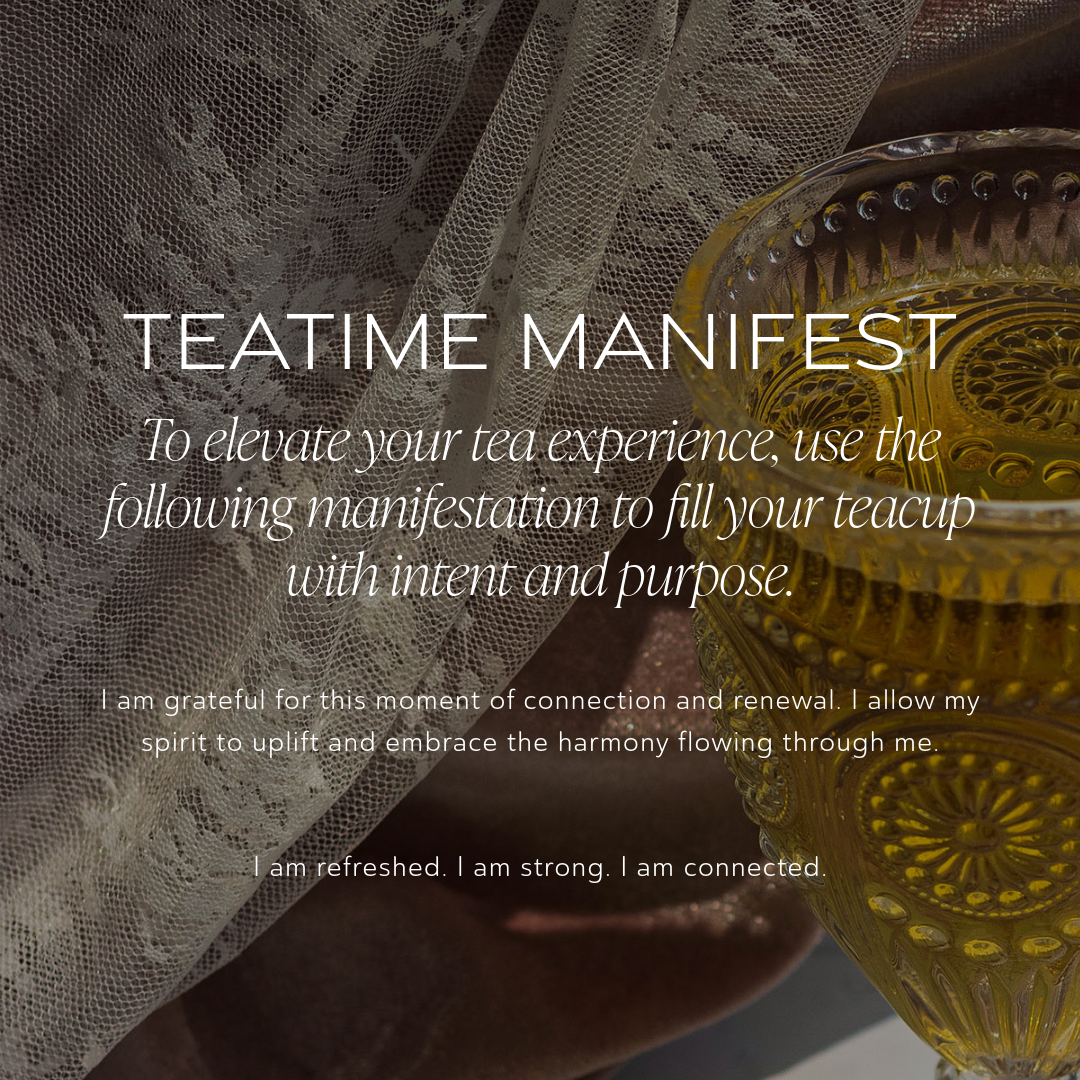 uplifting tea time manifestation affirmation